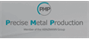 Precise Metal Production GmbH & Co. KG